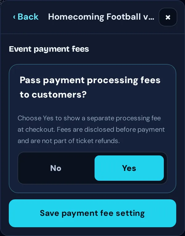 Event payment fees with the Pass payment processing fees to customers question and Yes selected
